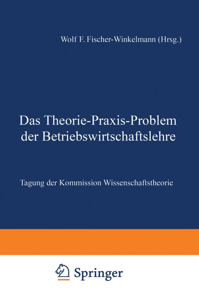 Das Theorie-Praxis-Problem der Betriebswirtschaftslehre