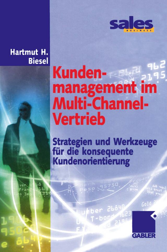 Kundenmanagement im Multi-Channel-Vertrieb
