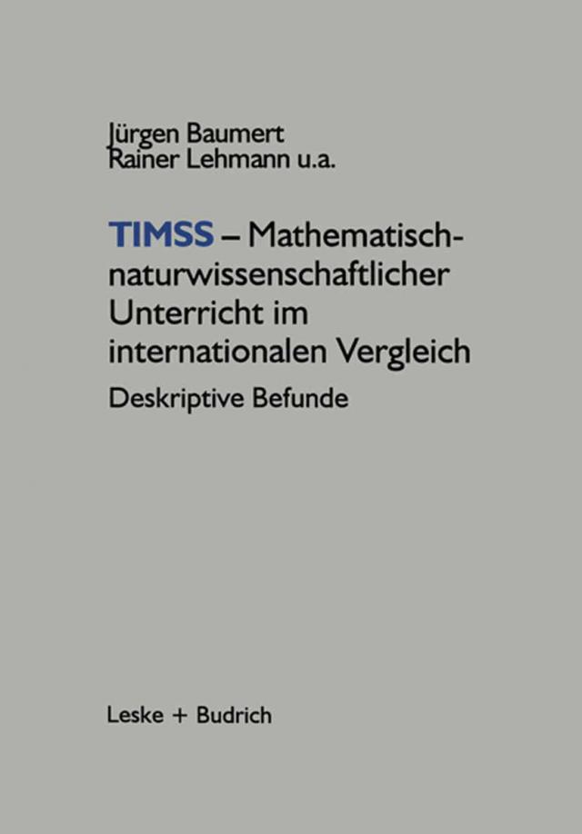 TIMSS — Mathematisch-naturwissenschaftlicher Unterricht im internationalen Vergleich
