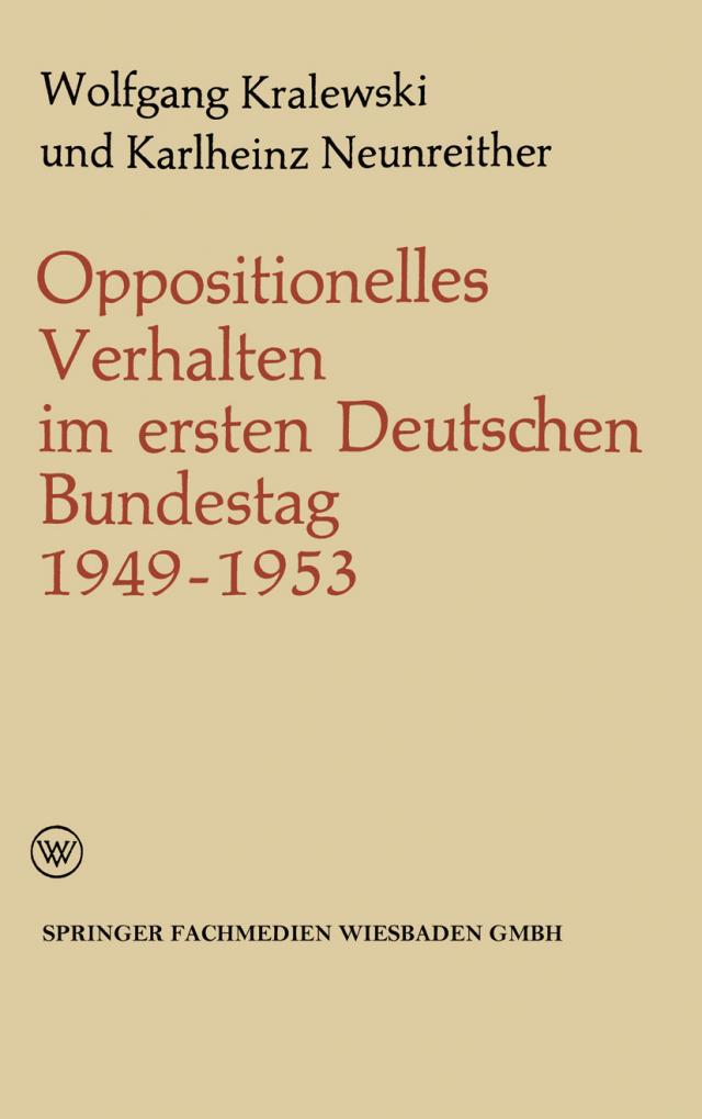 Oppositionelles Verhalten im ersten Deutschen Bundestag (1949¿1953)