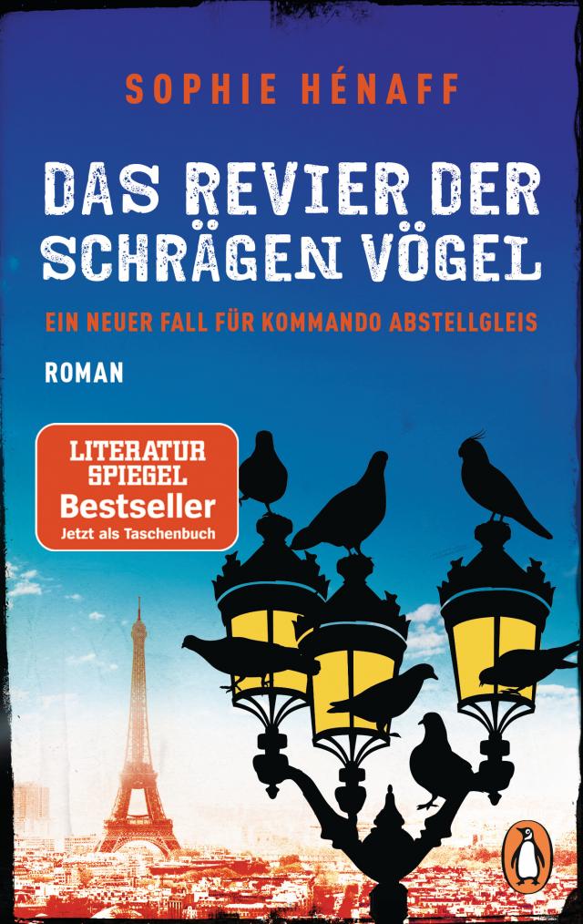 Das Revier der schrägen Vögel Ein neuer Fall für Kommando Abstellgleis - Roman. 11.03.2019. Paperback / softback.
