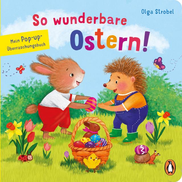 So wunderbare Ostern!  Mein Pop-up-Überraschungsbuch Ein Pappbilderbuch mit Schiebern und Pop up-Elementen für Kinder ab 2,5 Jahren. 21.02.2024. BB.