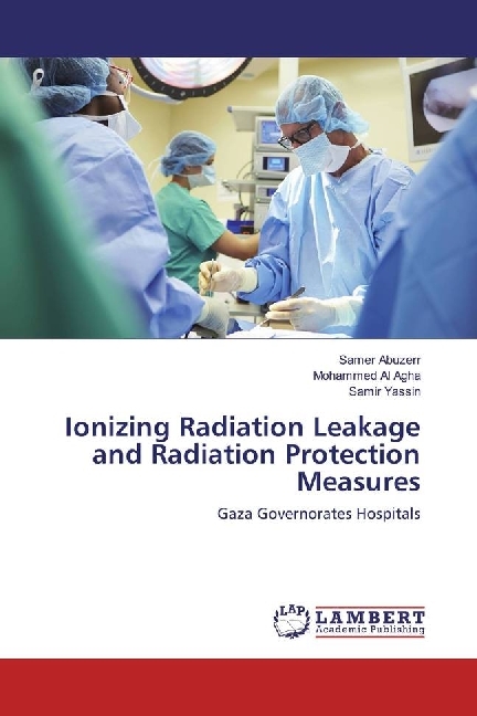 Ionizing Radiation Leakage and Radiation Protection Measures