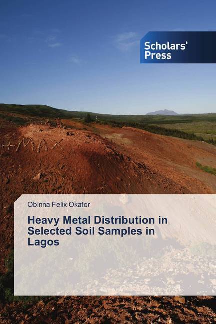 Heavy Metal Distribution in Selected Soil Samples in Lagos