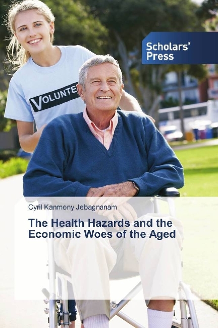 The Health Hazards and the Economic Woes of the Aged