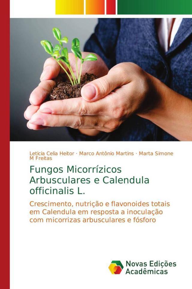 Fungos Micorrízicos Arbusculares e Calendula officinalis L.