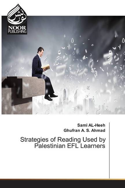 Strategies of Reading Used by Palestinian EFL Learners