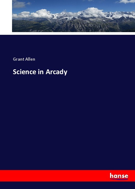 Science in Arcady