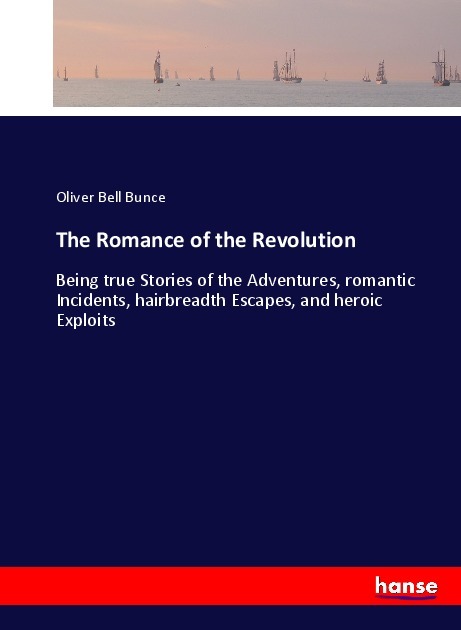 The Romance of the Revolution