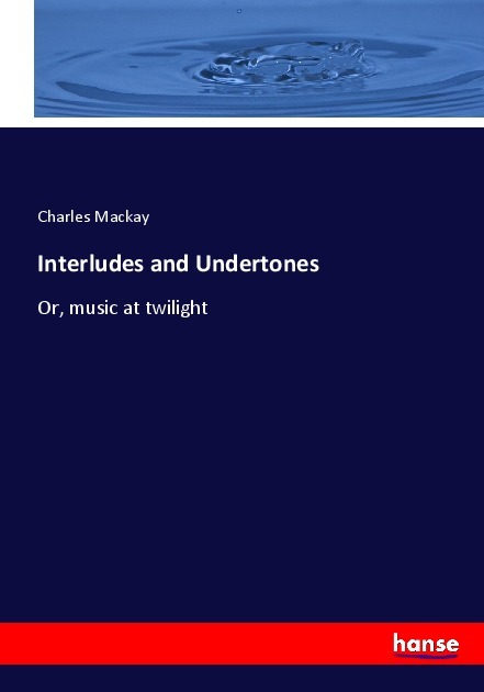 Interludes and Undertones