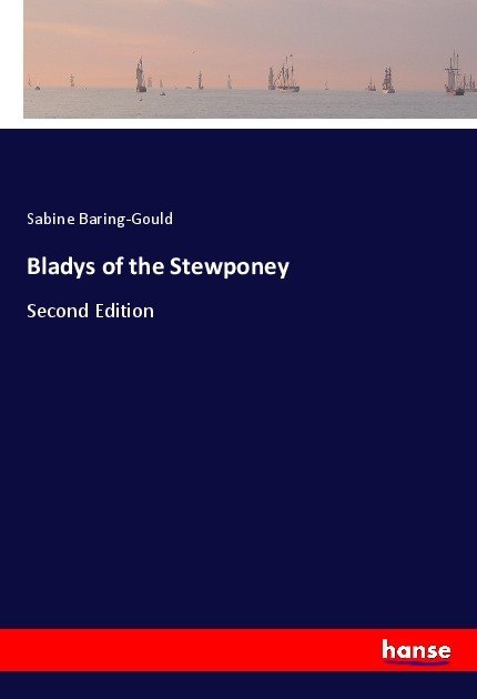 Bladys of the Stewponey