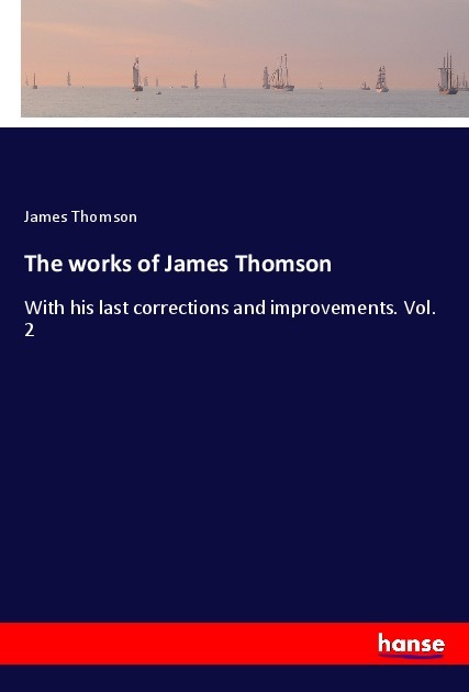 The works of James Thomson