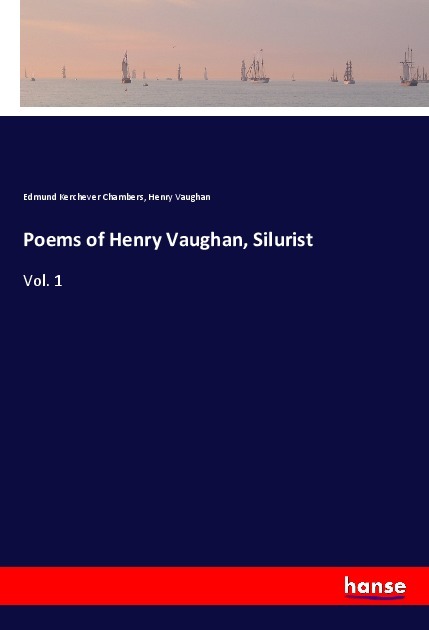 Poems of Henry Vaughan, Silurist
