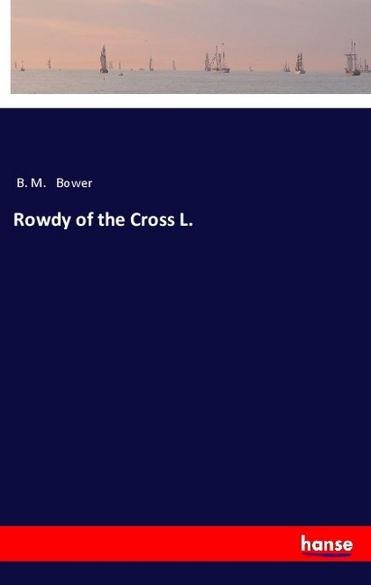 Rowdy of the Cross L.
