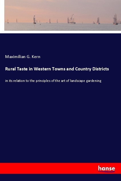 Rural Taste in Western Towns and Country Districts