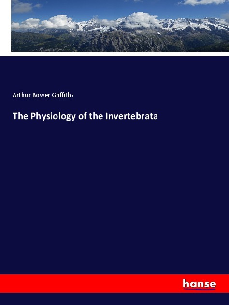 The Physiology of the Invertebrata