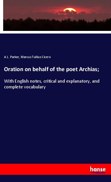 Oration on behalf of the poet Archias;