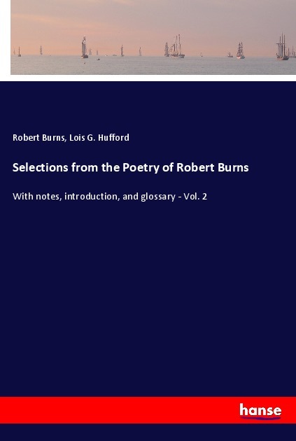 Selections from the Poetry of Robert Burns