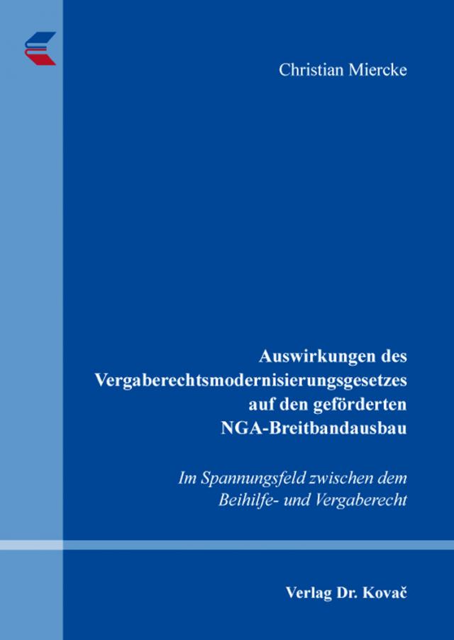 Auswirkungen des Vergaberechtsmodernisierungsgesetzes auf den geförderten NGA-Breitbandausbau