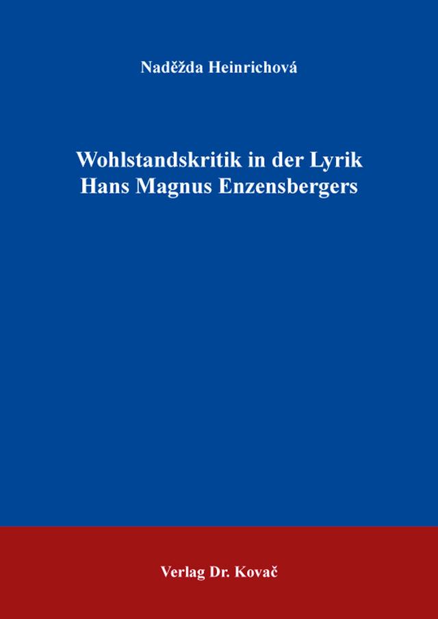 Wohlstandskritik in der Lyrik Hans Magnus Enzensbergers