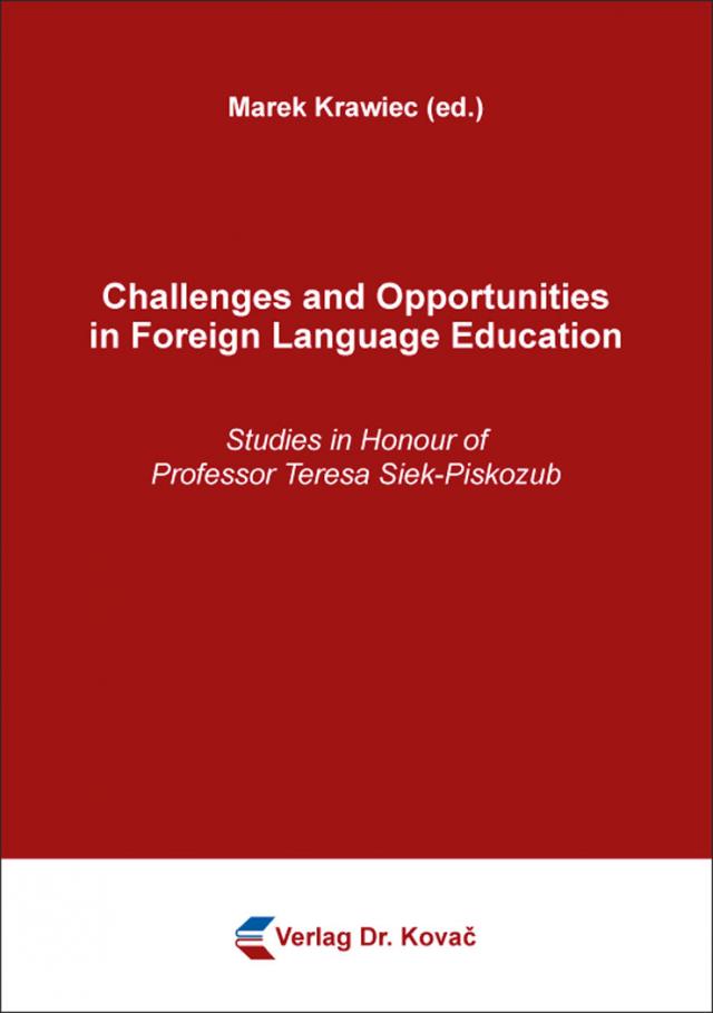 Challenges and Opportunities in Foreign Language Education