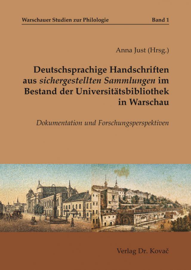 Deutschsprachige Handschriften aus sichergestellten Sammlungen im Bestand der Universitätsbibliothek in Warschau