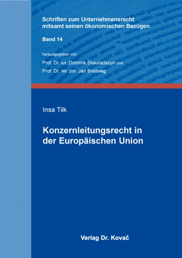 Konzernleitungsrecht in der Europäischen Union