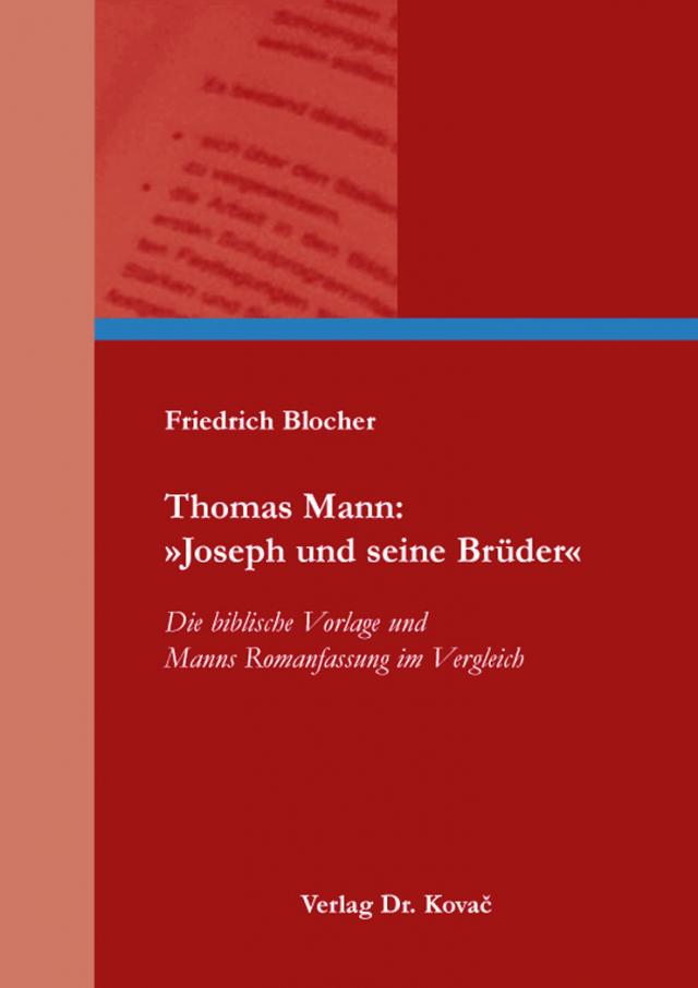 Thomas Mann: »Joseph und seine Brüder«