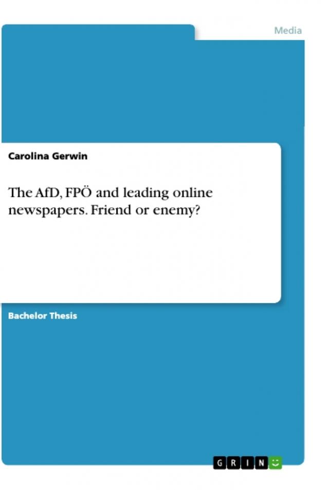 The AfD, FPÖ and leading online newspapers. Friend or enemy?