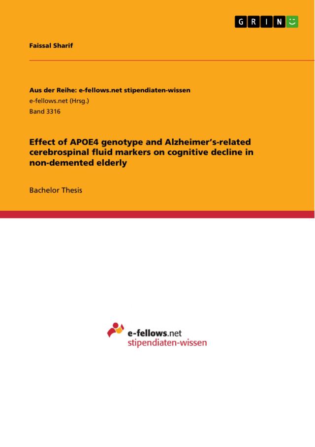 Effect of APOE4 genotype and Alzheimer’s-related cerebrospinal fluid markers on cognitive decline in non-demented elderly