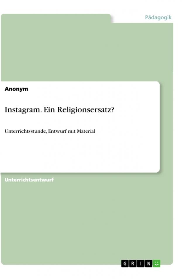 Instagram. Ein Religionsersatz?