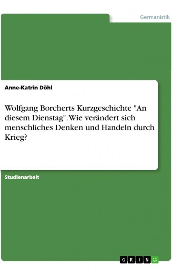Wolfgang Borcherts Kurzgeschichte 