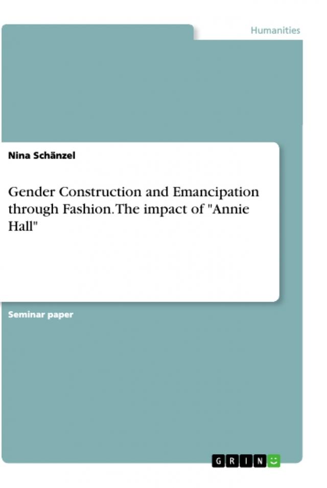 Gender Construction and Emancipation through Fashion. The impact of 