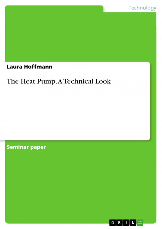 The Heat Pump. A Technical Look