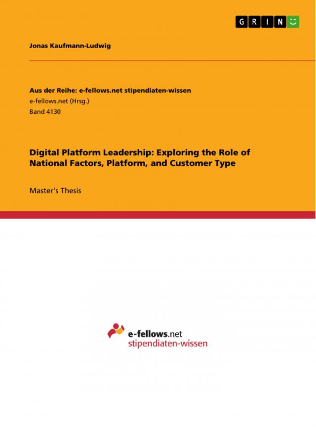 Digital Platform Leadership: Exploring the Role of National Factors, Platform, and Customer Type