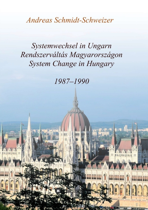 Systemwechsel in Ungarn / Rendszerváltás Magyarországon / System Change in Hungary