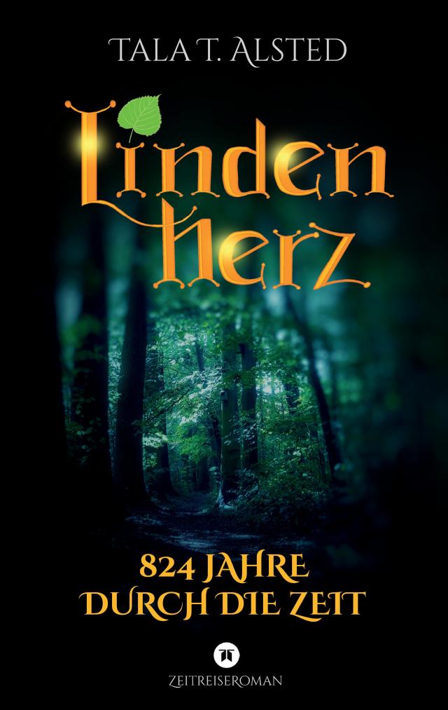Lindenherz - 824 Jahre durch die Zeit
