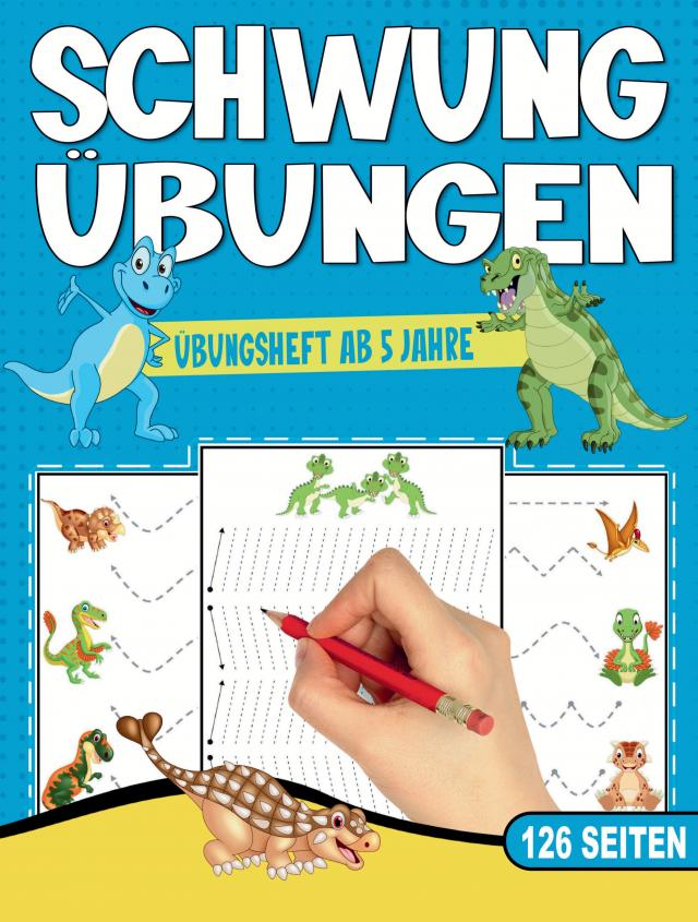 Schwungübungen Übungsheft - Das kindgerechte Dinosaurier Vorschulbuch.
