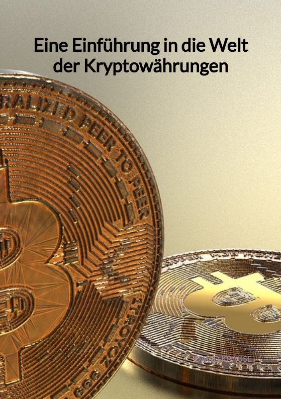 Eine Einführung in die Welt der Kryptowährungen