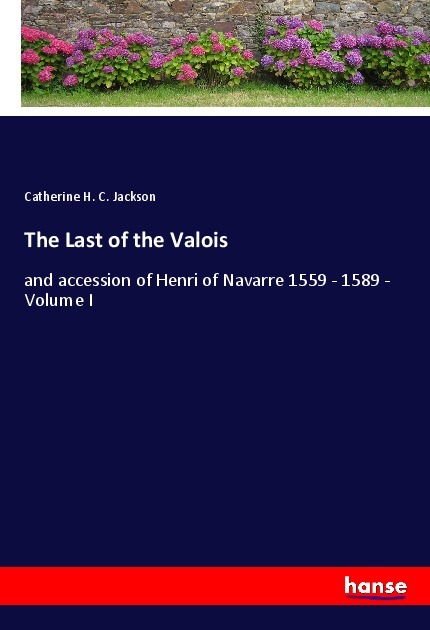 The Last of the Valois