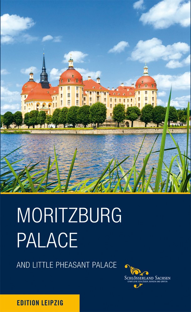 Schloss Moritzburg und Fasanenschlösschen. Englische Ausgabe