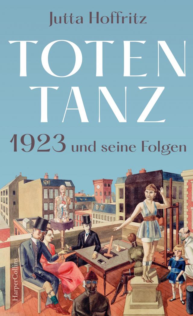 Totentanz – 1923 und seine Folgen