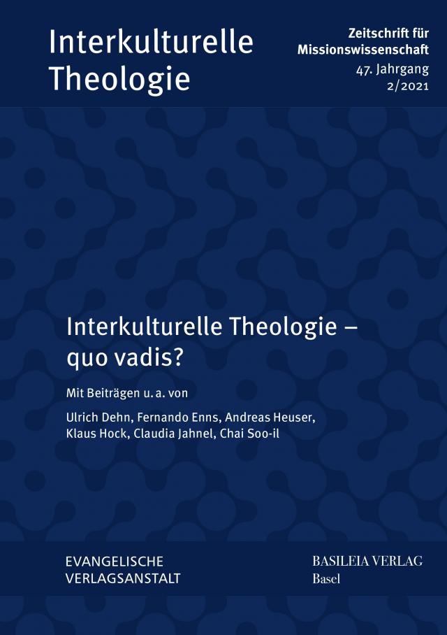 Interkulturelle Theologie – quo vadis?