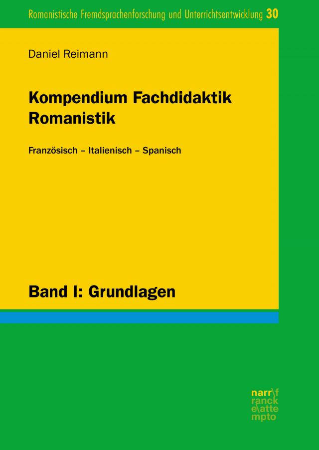 Kompendium Fachdidaktik Romanistik. Französisch – Italienisch – Spanisch