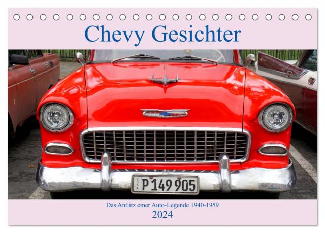 Chevy Gesichter - Das Antlitz einer Auto-Legende 1940 - 1959 (Tischkalender 2024 DIN A5 quer), CALVENDO Monatskalender