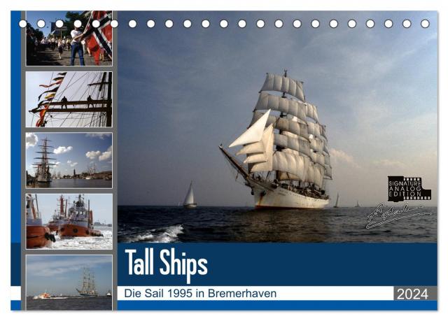 Analoge Fotografie Tall Ships Sail 1995 Bremerhaven (Tischkalender 2024 DIN A5 quer), CALVENDO Monatskalender