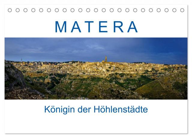 Matera - Königin der Höhlenstädte (Tischkalender 2024 DIN A5 quer), CALVENDO Monatskalender