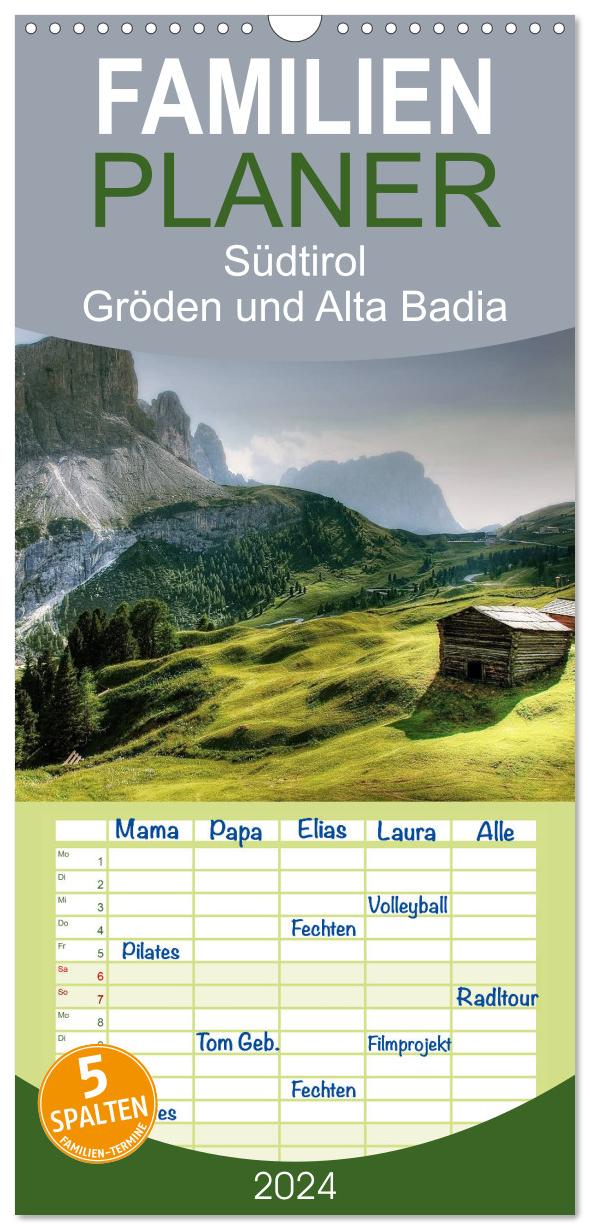 Familienplaner 2024 - Südtirol - Gröden und Alta Badia mit 5 Spalten (Wandkalender, 21 x 45 cm) CALVENDO