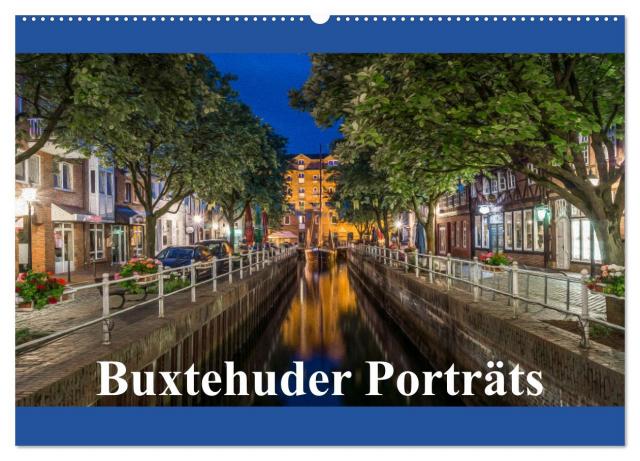 Buxtehuder Porträts (Wandkalender 2024 DIN A2 quer), CALVENDO Monatskalender