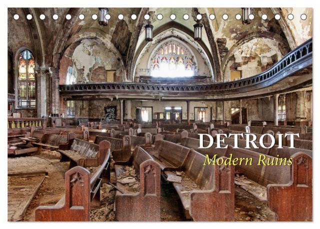 Detroit - Modern Ruins (Tischkalender 2024 DIN A5 quer), CALVENDO Monatskalender